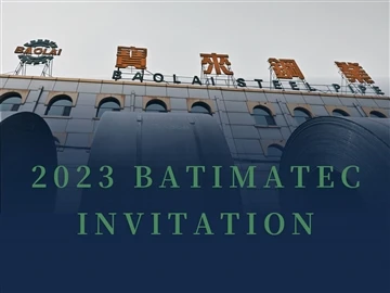 Baolai Steel Pipe се присъединява към 2023 BATIMATEC от май 7- 11 май